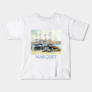 The Port of Marseille (1905) by Albert Marquet Kids T-Shirt